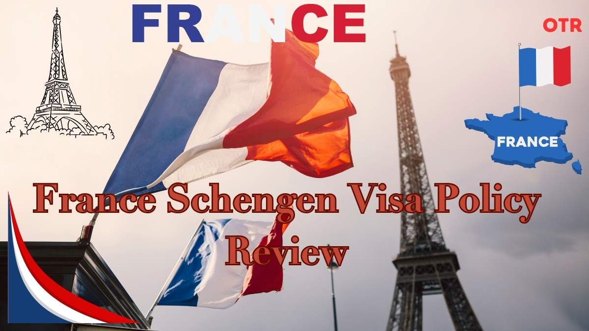 France Schengen Visa Policy Review